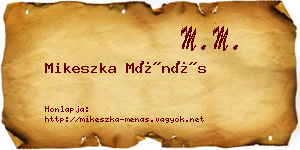 Mikeszka Ménás névjegykártya
